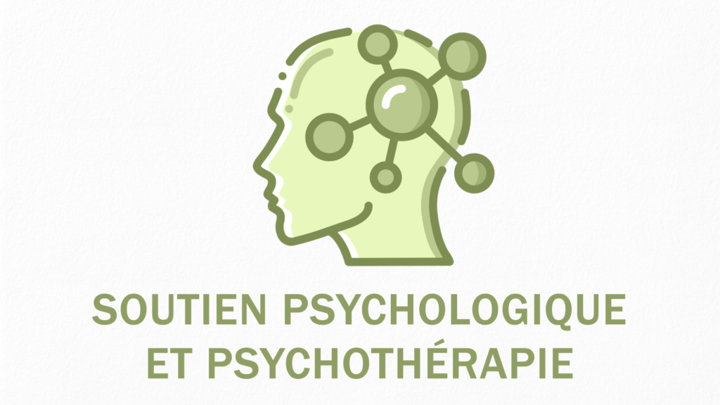 Soutien psychologique et psychothérapique